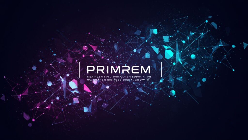 Primerem | Next-Gen Solutions for Smarter Business and Digital Growth