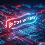StreamEasy: Redefining the Future of Secure and Seamless Digital Streaming