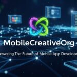 MobileCreativeOrg: Empowering The Future of Mobile App Development
