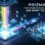 Prizmatem: The Future of Digital Transformation and Smart Technology