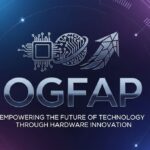 OGFAP: Empowering the Future of Technology Through Hardware Innovation