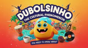 Dubolsinho: The Cultural Phenomenon You Need to Know About