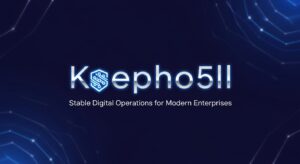 Keepho5ll: Stable Digital Operations for Modern Enterprises