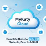 MyKaty Cloud: Complete Guide for Katy ISD Students, Parents & Staff