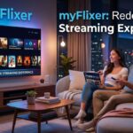 myFlixer: Redefining the Streaming Experience